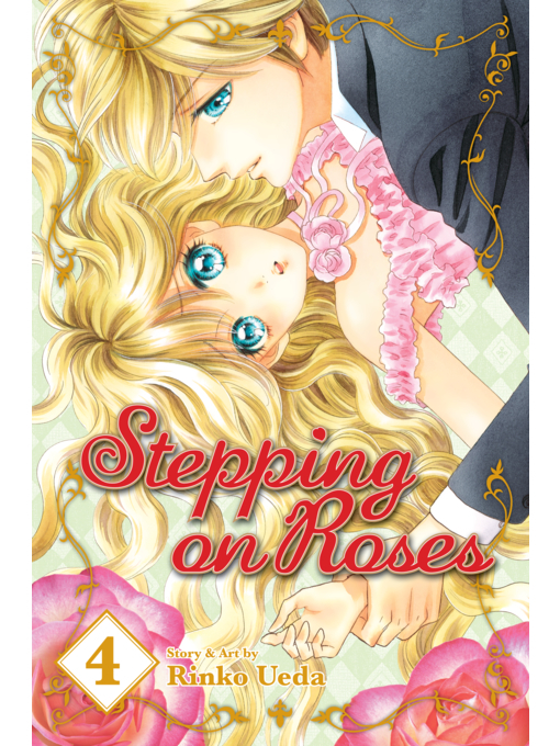 Title details for Stepping on Roses, Volume 4 by Rinko Ueda - Wait list